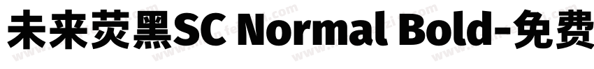 未来荧黑SC Normal Bold字体转换